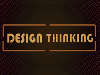 Design Thinking: Theories and Applications