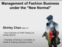 Dean's distinguished industry lecture series 1 : Management of fashion business under the "new normal"