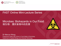Microbes: Biohazards in Our Food
