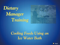 Dietary Manager Training: Cooling Foods Using an Ice Water Bath