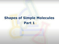 Shapes of Simple Molecules - Part 1 (Screencast)