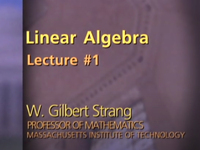Gilbert Strang lectures on Linear Algebra (MIT)