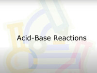 Acid-Base Reactions (Screencast)