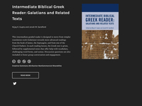 Intermediate Biblical Greek Reader: Galatians and Related Texts