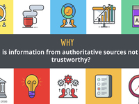 Why is information from authoritative sources not trustworthy?