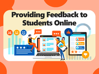 Providing Feedback to Students Online