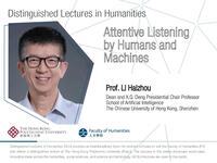 ["Distinguished Lectures in Humanities : Attentive Listening by Humans and Machines"]