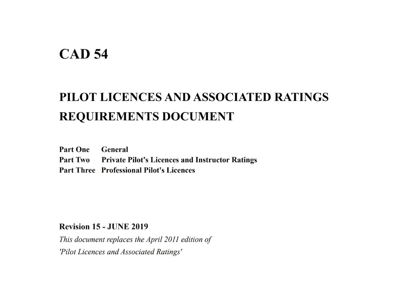 CAD 54: Requirements Document – Pilot Licences and Associated Ratings