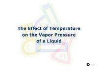 The Effect of Temperature on the Vapor Pressure of a Liquid