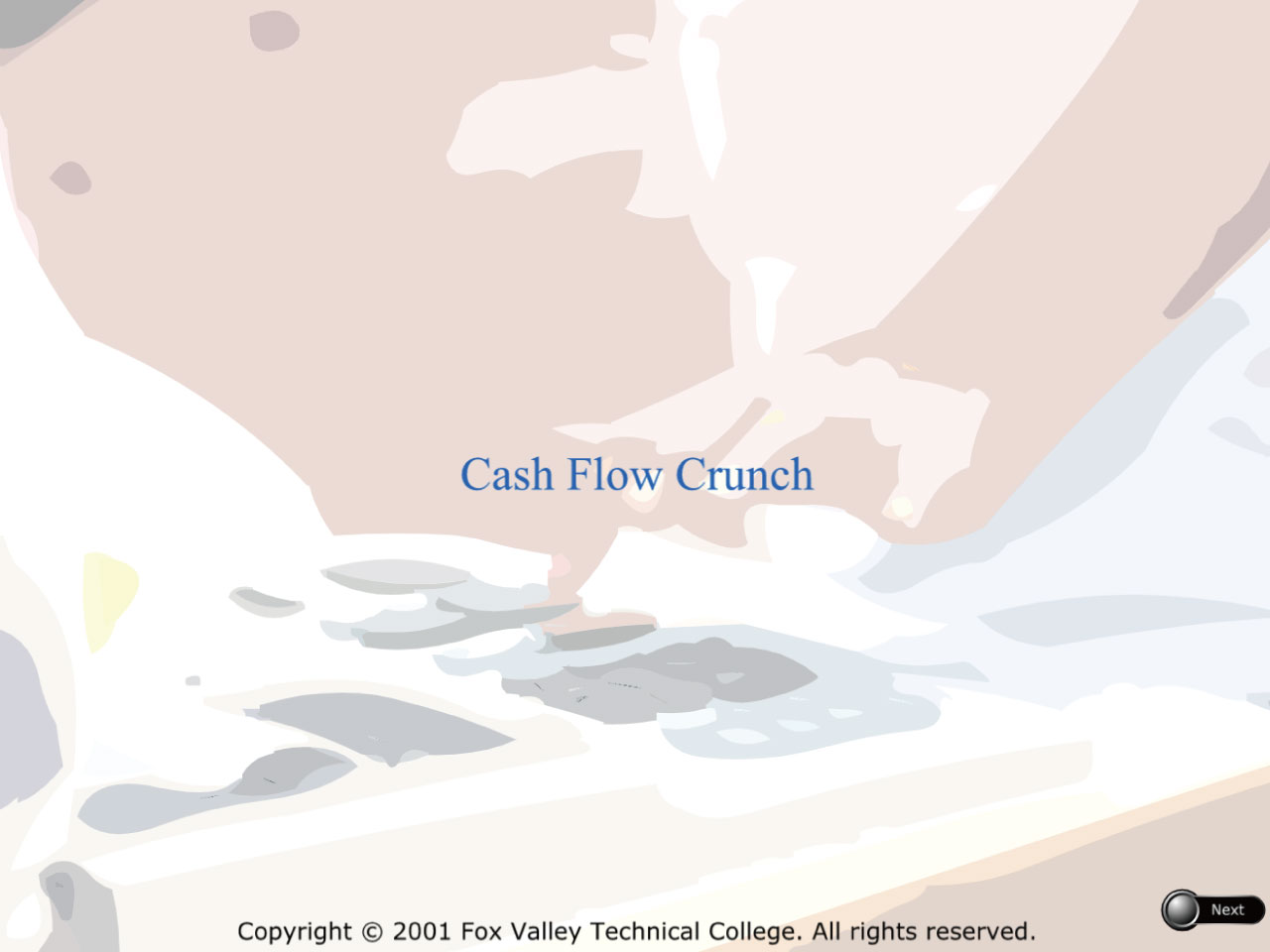 Cash Flow Crunch