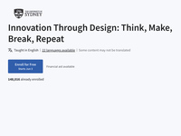 Innovation Through Design: Think, Make, Break, Repeat