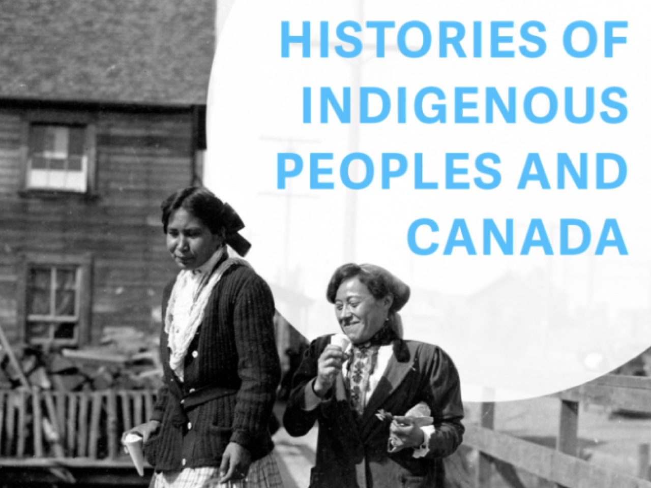 Histories of Indigenous peoples and Canada