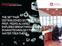 ["PAIR Distinguished Lecture Series: Nanotechnology-Enabled Water Treatment"]