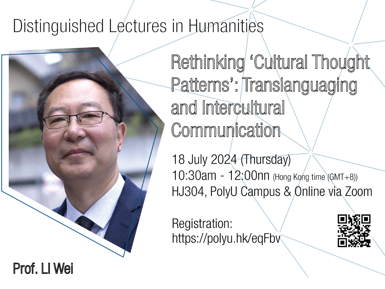 Distinguished lectures in humanities : rethinking ‘cultural thought patterns’ : translanguaging and intercultural communication