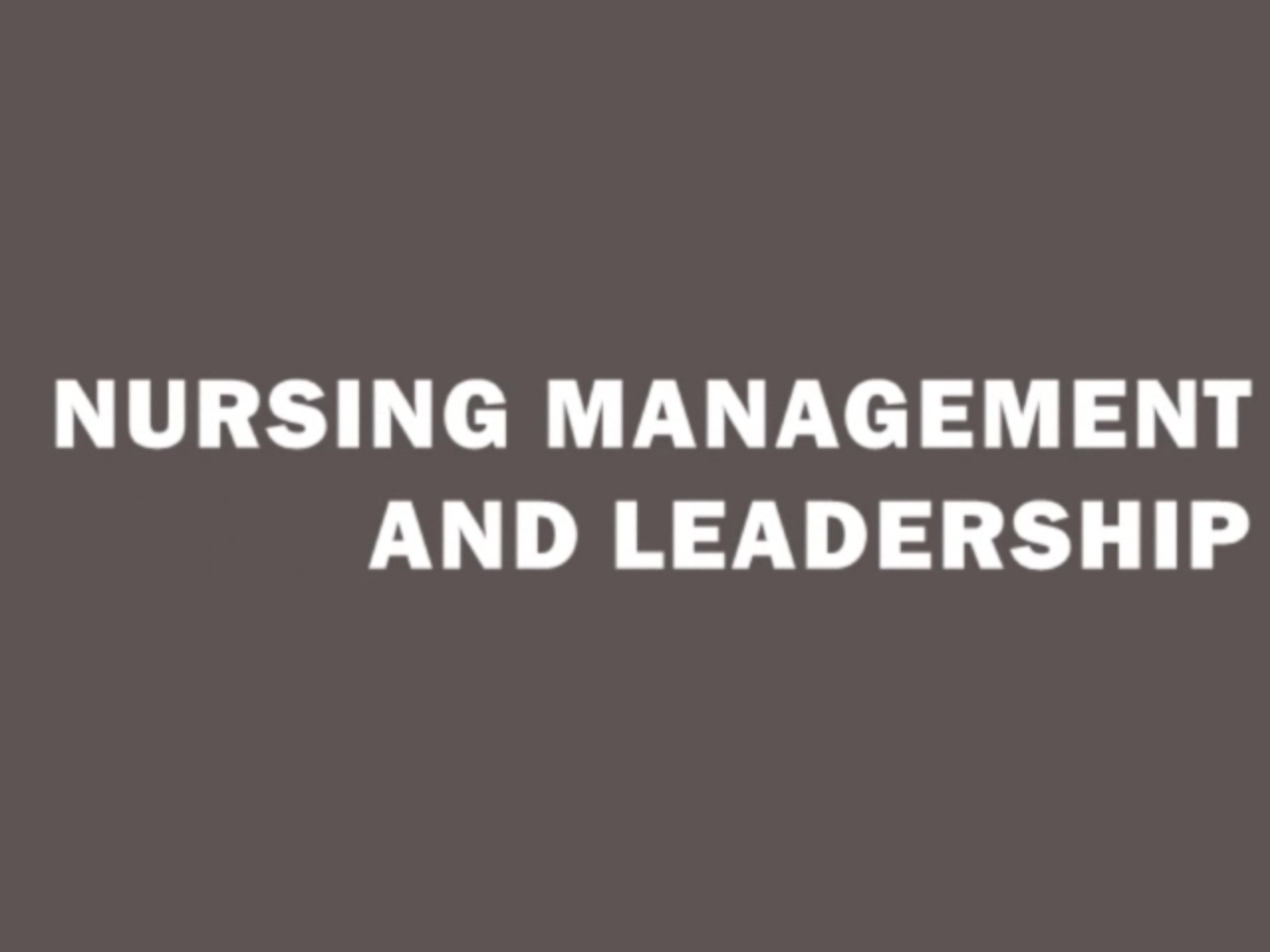 link to Nursing Management and Leadership Course