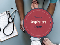 Respiratory Terms