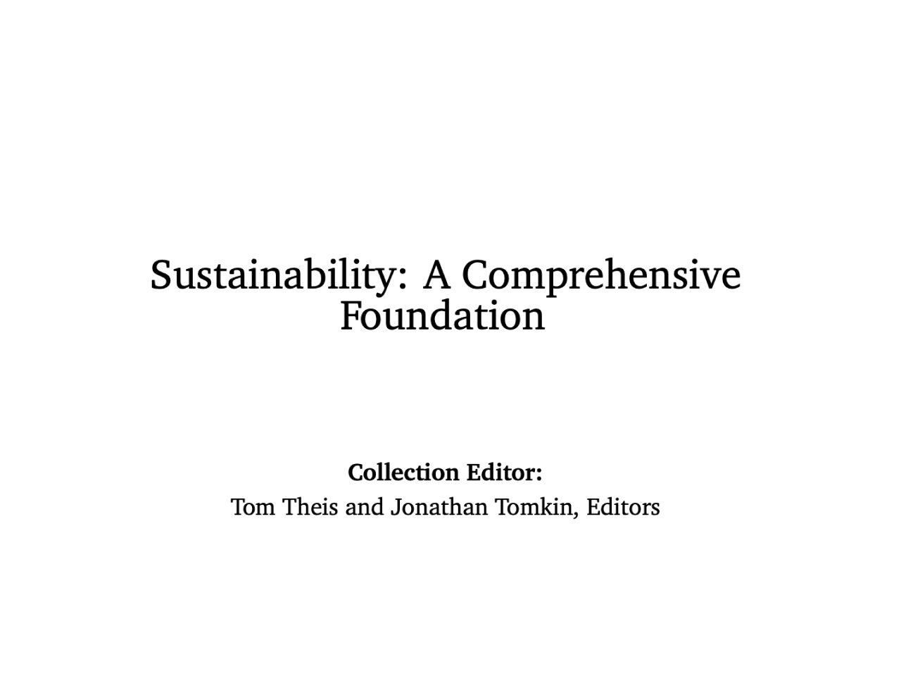 Sustainability : a comprehensive foundation