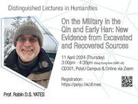 Distinguished lectures in humanities : on the military in the Qin and early Han : new evidence from excavated and recovered sources