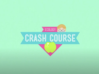 Crash Course Ecology