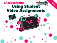 eAssessment: Using Student Video Assignments (2021-01-04)