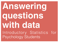 Answering questions with data: Introductory Statistics for Psychology Students