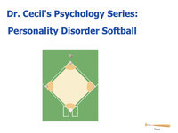 Dr. Cecil's Psychology Series: Personality Disorder Softball