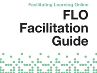FLO Facilitation Guide : Facilitating Learning Online