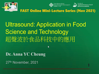 Ultrasound: Application in Food Science and Technology 超聲波於食品科技中的應用