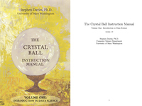 The Crystal Ball Instruction Manual Volume One: Introduction to Data Science
