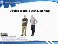 Double Trouble With Listening