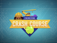 Crash Course Engineering