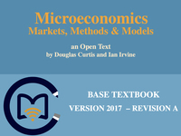 Microeconomics : markets, methods & models : an open text