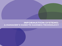 Information Systems: A Manager's Guide to Harnessing Technology