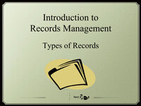 Introduction to Records Management: Types of Records