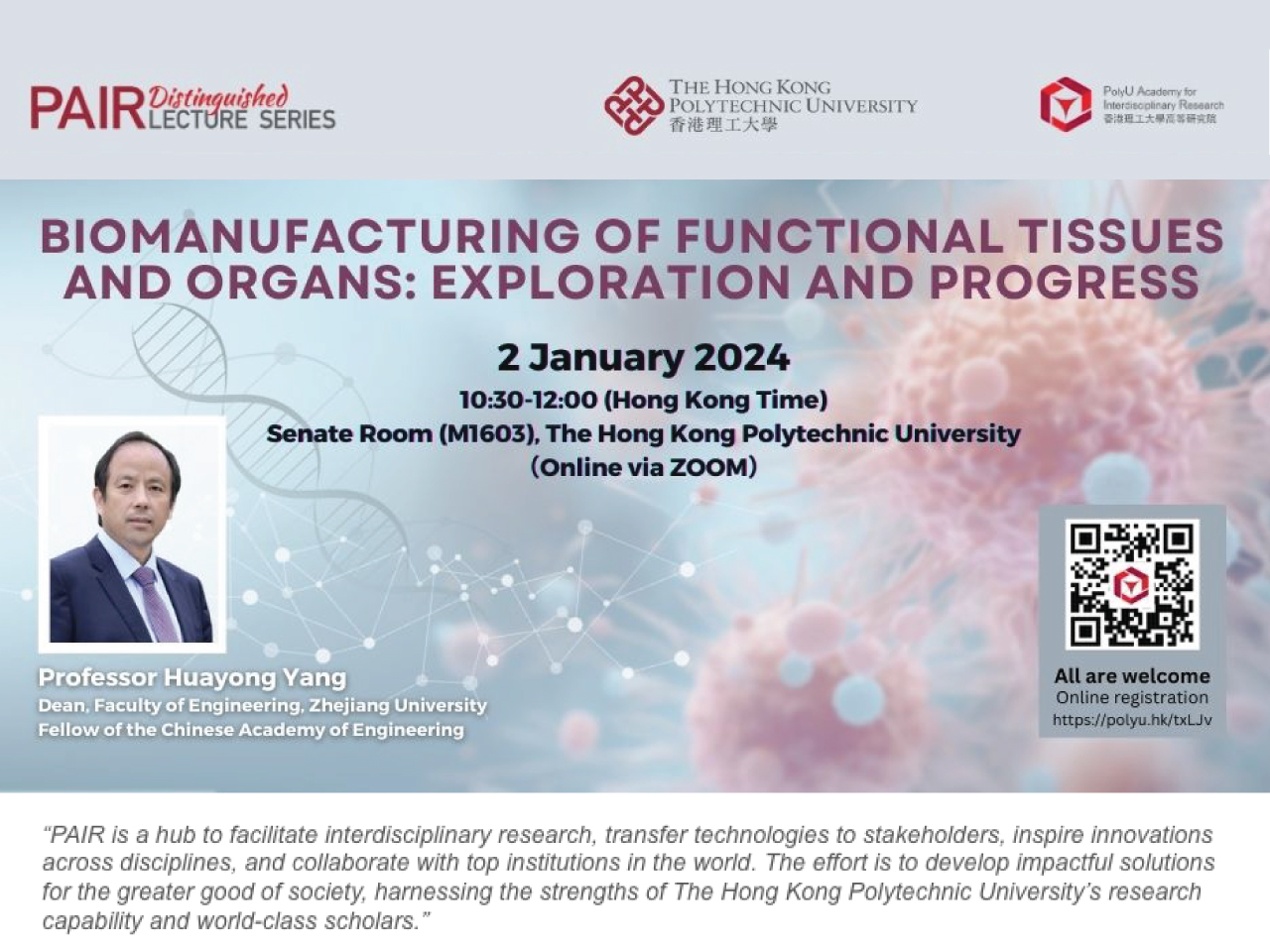 PAIR distinguished lecture series: biomanufacturing of functional tissues and organs: exploration and progress