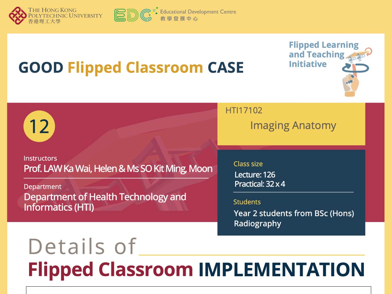 A Good Flipped Classroom Case 12 from HTI - Prof Helen LAW and Ms Moon SO