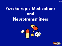 Psychotropic Medications and Neurotransmitters