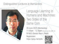 Distinguished lectures in humanities : language learning in humans and machines : two sides of the same coin