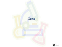 Ions