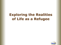 Exploring the Realities of Life As a Refugee