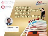 ["PAIR Seminar : Preparing For a Successful Career Starting with Your Graduate Theses"]