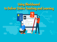 Using Blackboard to Deliver Online Teaching and Learning