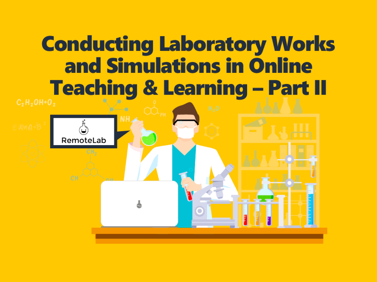 Conducting Laboratory Works and Simulations in Online Teaching and Learning Part II 20200826