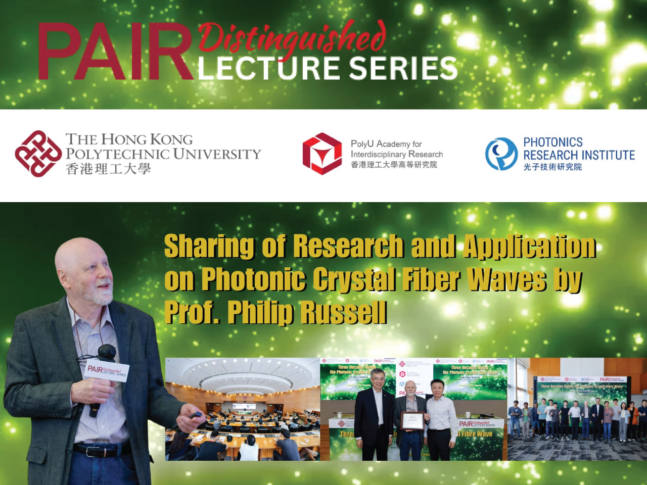 PAIR distinguished lecture series : three decades riding the photonic crystal fibre wave
