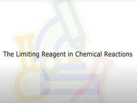 The Limiting Reagent in Chemical Reactions