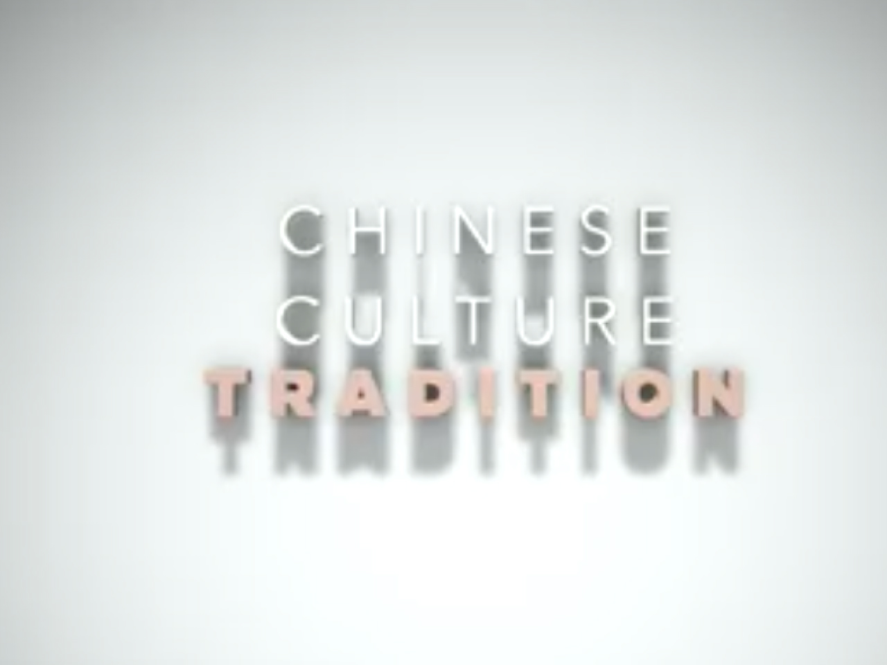 Chinese Culture: Tradition